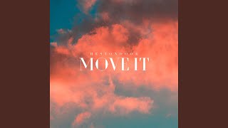 Move It [upl. by Rhodie]