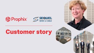 Customer Story  How Sequel Wire amp Cable streamlined financial reporting with Prophix One™ [upl. by Nylassej]