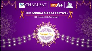 Vrund 2023  The Annual Garba Festival  Charusat University [upl. by Selemas652]