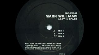 Mark Williams  Lost In Space Mix 3 [upl. by Clair812]