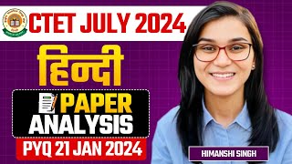 CTET July 2024  Hindi Pedagogy Previous Year Paper Analysis by Himanshi Singh [upl. by Sivartal]