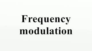 Frequency modulation [upl. by Eilzel61]