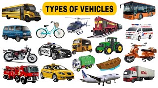 Vehicle Names  Types of Vehicles in English Vehicles Vocabulary Words Mode of Transport vehicle [upl. by Sparks]