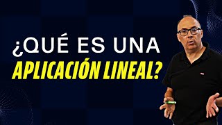 📌¿QUÉ ES una APLICACIÓN LINEAL matematicas [upl. by Cigam]