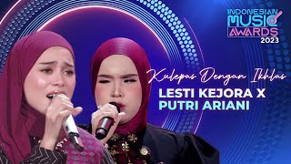 BIKIN MERINDING Lesti Kejora x Putri Ariani  Kulepas Dengan Ikhlas  INDONESIAN MUSIC AWARDS 2023 [upl. by Coulter]