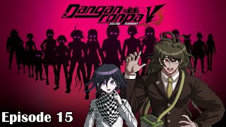 Danganronpa V3 Killing Harmony Episode 15  Uh BUG off [upl. by Roede]