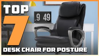 Top 7 best desk chair for posture Unveiling the Ultimate Throne for Your Workspace [upl. by Pasadis]