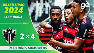 ATLÉTICOMG 2 X 4 FLAMENGO  MELHORES MOMENTOS  14ª RODADA BRASILEIRÃO 2024  geglobo [upl. by Kathrine125]