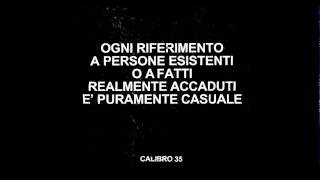 Buone notizie  Calibro 35 [upl. by Lilac514]