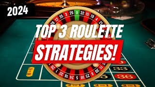 The 3 Best Roulette Strategies You Need To Try in 2024 [upl. by Tiena]