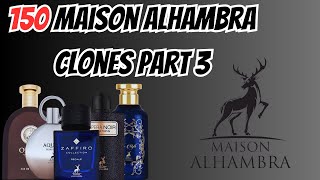 150 Maison Alhambra By Lattafa Clones The Ultimate Guide to Affordable Dupes PART 3 [upl. by Eugenides372]