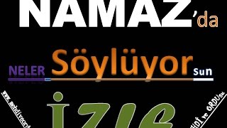 NAMAZda Neler Söylüyoruz Merak Etmiyormusunuz [upl. by Rednazxela]