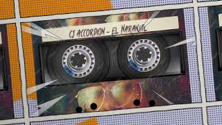 CJ Accordion  El Naranjal Audio [upl. by Deny]