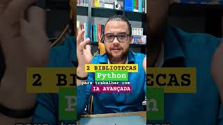 2 BIBLIOTECAS Python para você trabalhar bem com IA avançada python inteligenciaartificial [upl. by Norvil444]