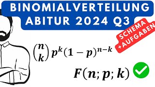 Binomialverteilung komplett SchemaAufgaben Abitur Stochastik Q3 [upl. by Enael]