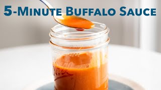 Buffalo Sauce Recipe in 5 Minutes [upl. by Vernice]