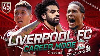 FIFA 19 LIVERPOOL CAREER MODE 45  THE LEGEND OF LIVERPOOL [upl. by Medor483]