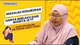 Part 7  Masalah kesuburan hanya berlaku dari wanita je  Oleh Dr Malini Dr Pakar Sakit Puan [upl. by Englis]