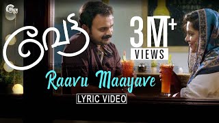 Vettah  Raavu Maayave Lyric Video  Kunchacko Boban Manju Warrier  Rinu Razak Shaan Rahman  HD [upl. by Michaelina575]