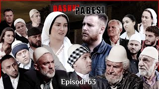 DASHNI DHE PABESI  Episodi 63  Tregime të Vjetra [upl. by Neelrad]