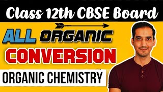 All Organic Conversions  Organic chemistry  Class 12 Chemistry  CBSE Board [upl. by Kcirdneh]