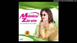 MONICA ZARATE PARA QUE ME ACOSTUMBRASTE [upl. by Edwin645]