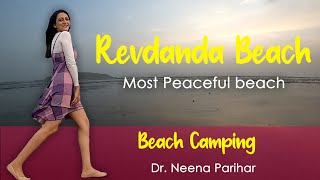 Revdanda Beach Camping in Alibaug  Dr Neena Parihar [upl. by Adnoluy]