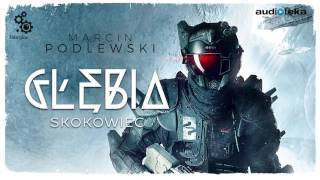 quotGłębia Skokowiecquot  audiobook [upl. by Oirevlis275]