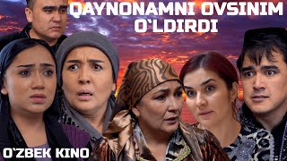 Qaynonamni ovsinim oldirdi Ozbek kino Қайнонамни овсиним ўлдирди [upl. by Trillbee352]