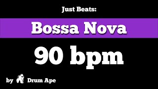 90 bpm Bossa Nova 1 drums only [upl. by Dela]