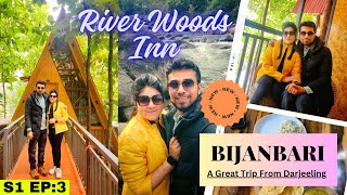 River Woods Inn  Bijanbari Darjeeling  Rangeet River  Expenses S1E3 [upl. by Cuthbert]