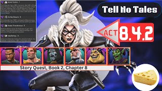 Tell No Tales  Act 842  easy path for completion  Black Cat Boss cheese  mcoc [upl. by Einaeg]