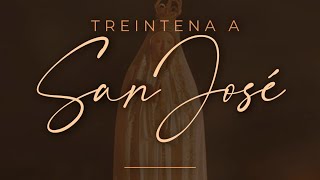 Treintena a San José — DÍA 8 [upl. by Yreffoeg]