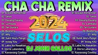 🇵🇭TOP NEW  NONSTOP CHA CHA REMIX 2024💖 BAGONG NONSTOP TAGALOG CHA CHA REMIX 2024💥 [upl. by Engelbert]