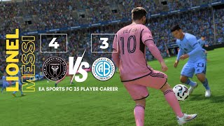 EA SPORTS FC 25 Inter Miami vs Belgrano 43 Lionel Messi FC 25 Career [upl. by Lalo688]