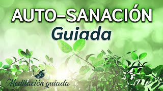 Meditación guiada para SANAR el cuerpo🍀 [upl. by Reta78]