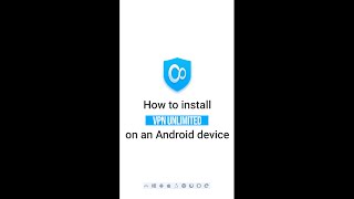 How to install VPN Unlimited on Android [upl. by Zoes669]