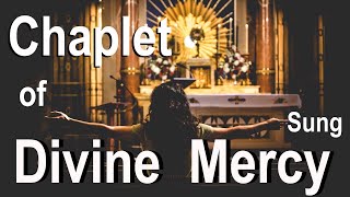 ❤️ SUNG Chaplet of Divine Mercy in Song Complete with O Blood and Water Prayer amp You Expired Jesus [upl. by Redleh]