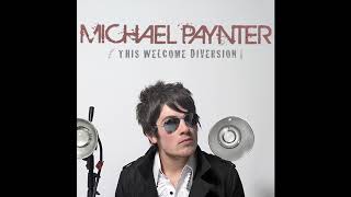 Michael Paynter  Underground Album Version [upl. by Erich]