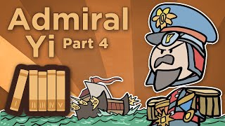 Korea Admiral Yi  Those Who Seek Death Shall Live  Extra History  Part 4 [upl. by Aicilif64]