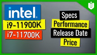 Intel i911900K amp i711700K Specs Performance Release Date Price [upl. by Alpert416]