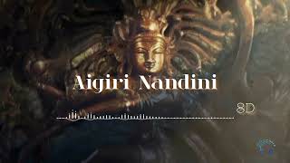 Aigiri Nandini Solo 8DAudio Use headphone🎧 [upl. by Behre259]