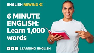 English Rewind  6 Minute English Learn 1000 words [upl. by Alie]