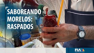 SaboreandoMorelos  ¿Cómo se hacen los raspados de hielo y los diablitos [upl. by Lisbeth]