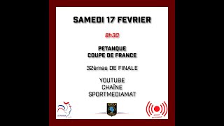 Coupe de France Pétanque  32èmes de Finale  Tours  17 février 2024 [upl. by Orferd952]