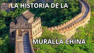 La Historia de la Gran Muralla China [upl. by Nesyaj]