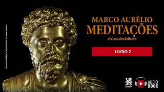 Meditações  Marco Aurélio Livro 2 Audiobook [upl. by Terriss]