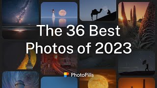 The 36 Best Photos of 2023 [upl. by Shaylah798]