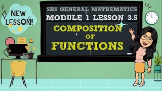 COMPOSITION OF FUNCTIONS  SHS GRADE 11 GENERAL MATHEMATICS QUARTER 1 MODULE 1 LESSON 35 [upl. by Nerin]