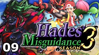 Hades Misguidance Season 3 Episode 9  Pokemon Trainer Squirtle Ivysaur amp Incineroar [upl. by Ainolloppa]